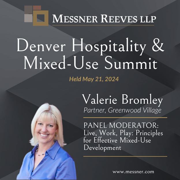 Messner Reeves Partner Valerie Bromley Moderates Denver Hospitality Summit Panel